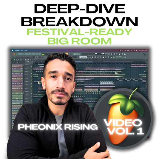 Deep-Dive Breakdown Vol. 1: Festival EDM & Big Room | incl. Video + Project Files & Stems