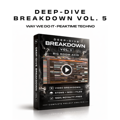 (NEW!) Deep-Dive Breakdown™ Vol. 5: Driving, Peaktime Techno | incl. Video + Project Files & Stems