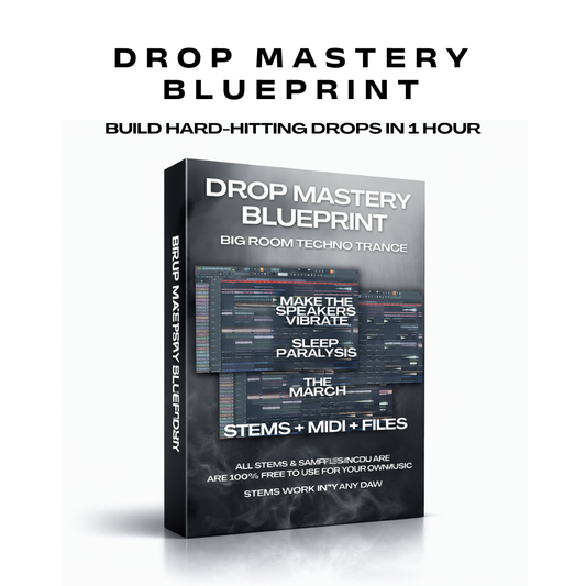 Drop Mastery Blueprint — Build Hard-Hitting Drops in FL Studio (1 Hour Mini Course + 3 FLPs & Stems + Signature Sound™ Sample Pack)