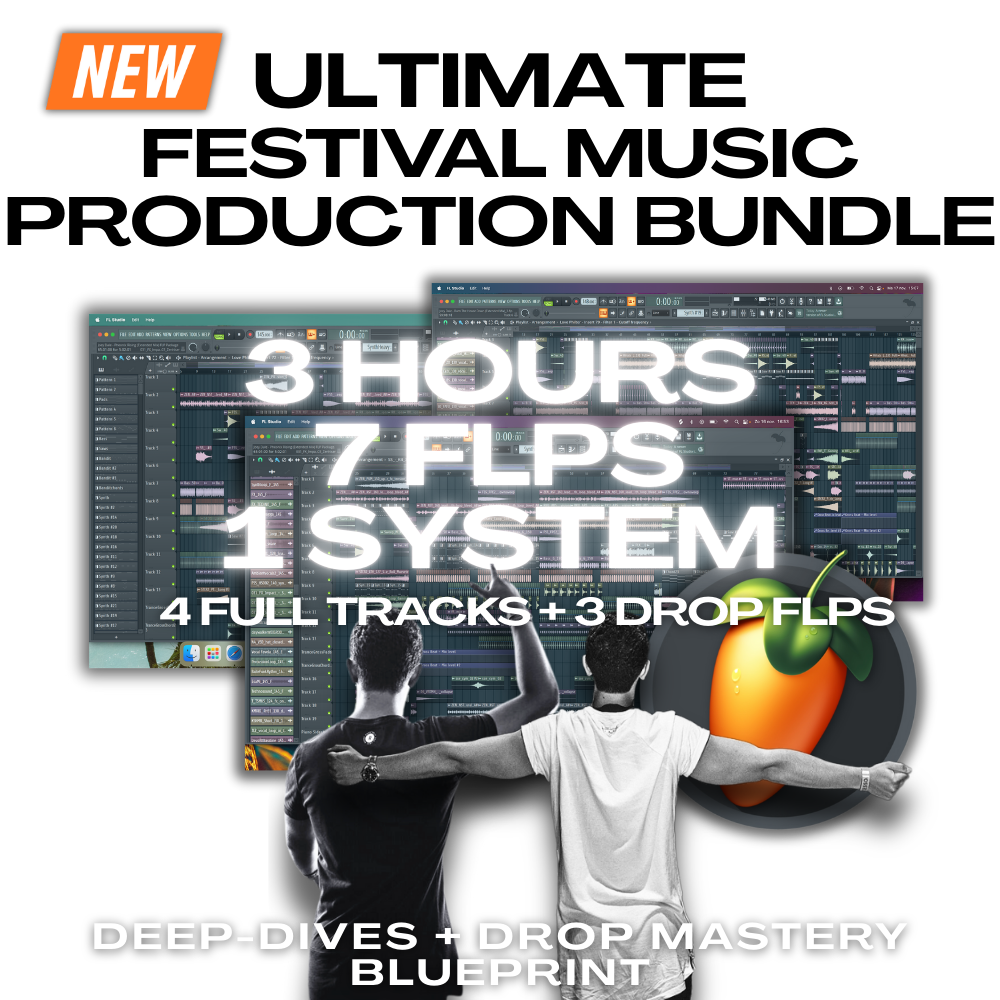 Ultimate Festival Music Production Bundle — 3 Hours (Deep-Dive & Drop Mastery) + 7 FLPs & Stems