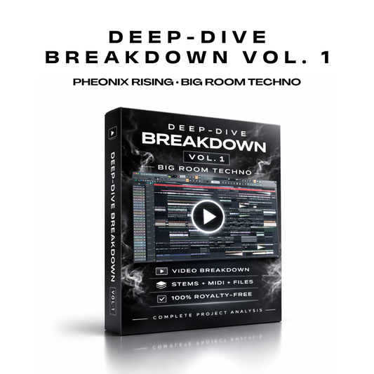 Deep-Dive Breakdown™ Vol. 1: Big Room Techno | incl. Video + Project Files & Stems